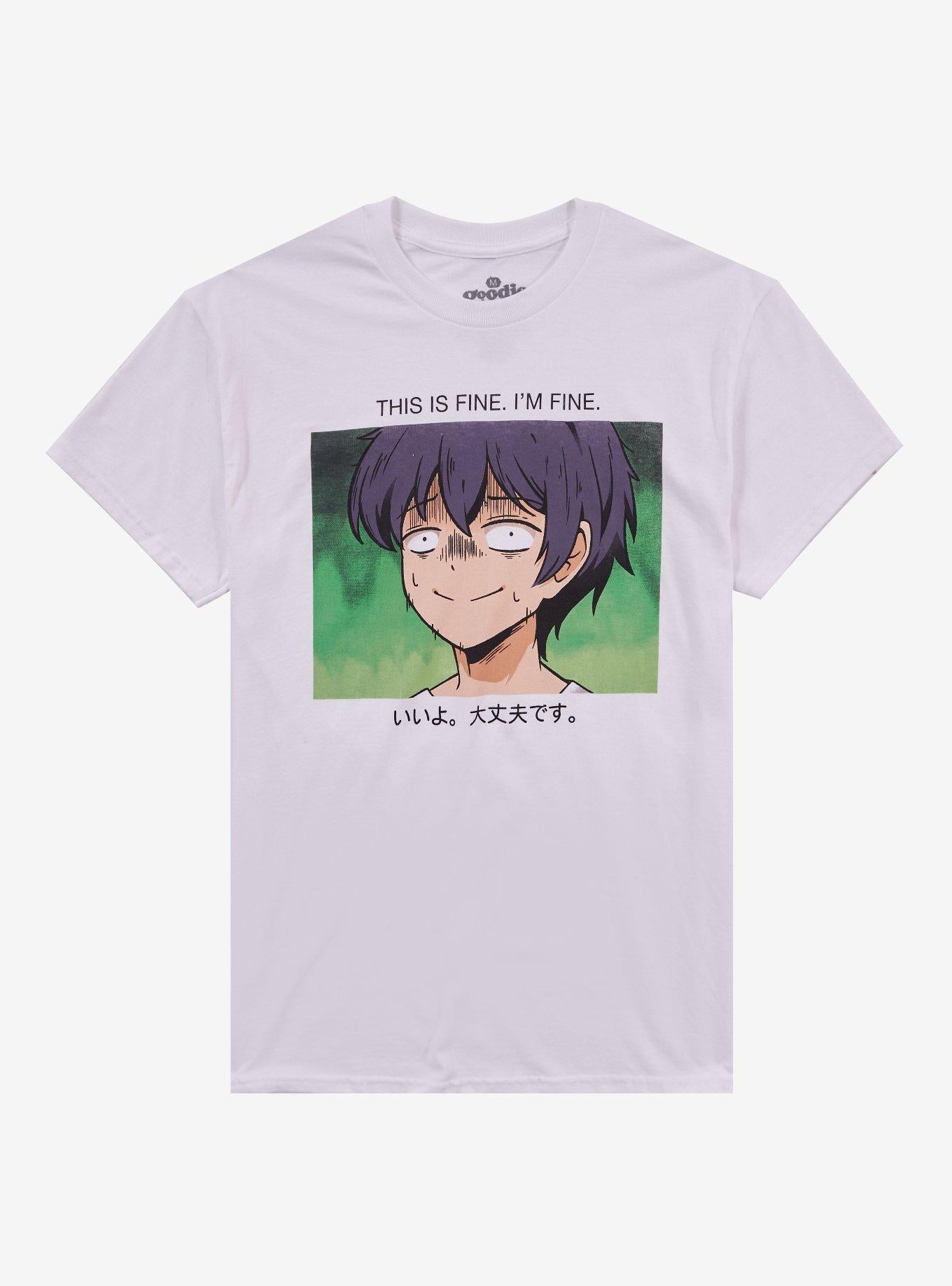 This Is Fine Anime Portrait T-Shirt By Goodie Two Sleeves