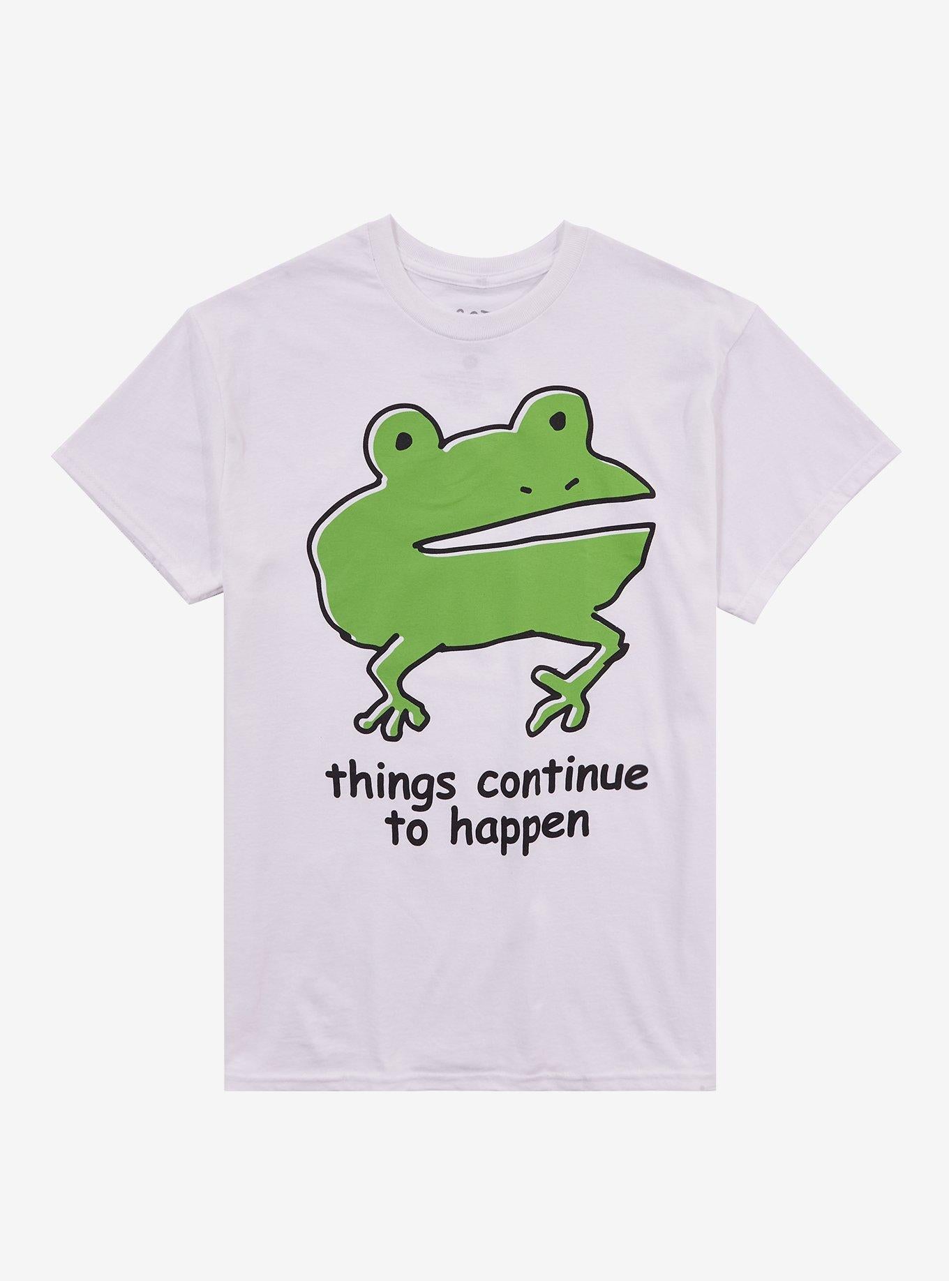 Frog Things Happen T-Shirt By Got Funny?