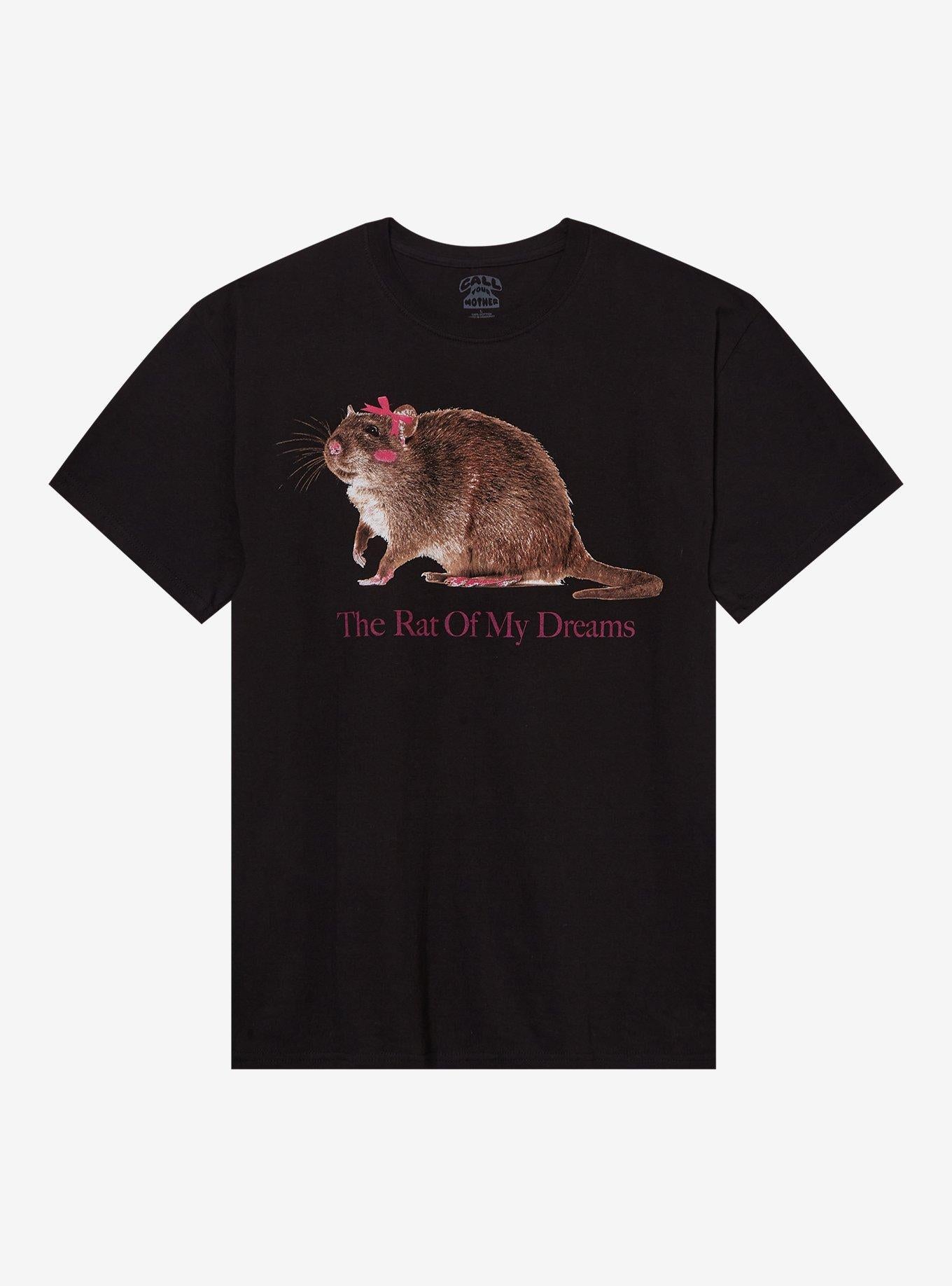 Rat Of My Dreams T-Shirt By Call Your Mother