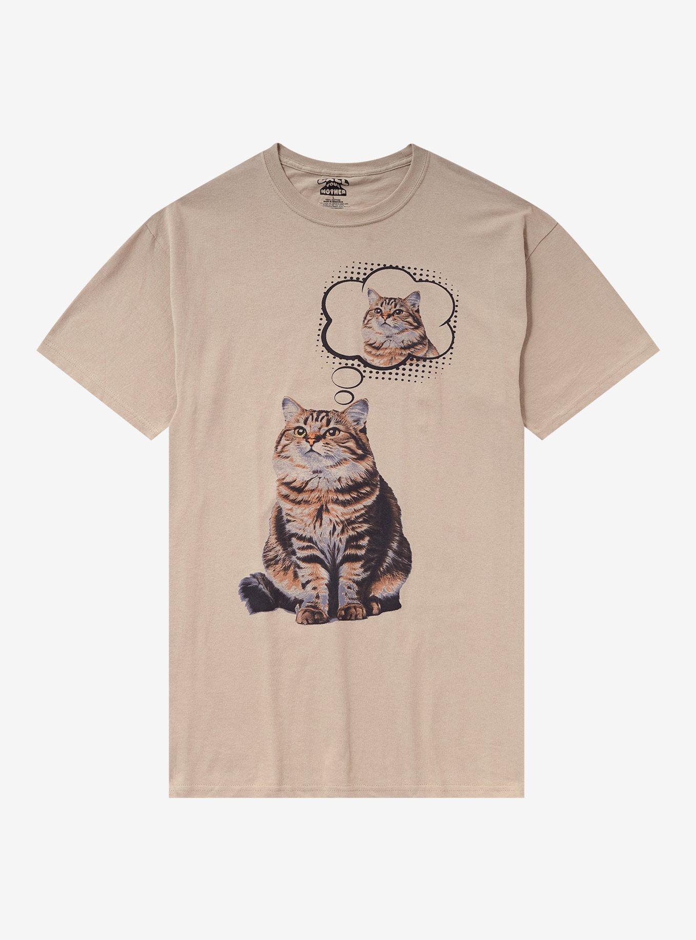 Cat Thinking About Cat T-Shirt By Call Your Mother