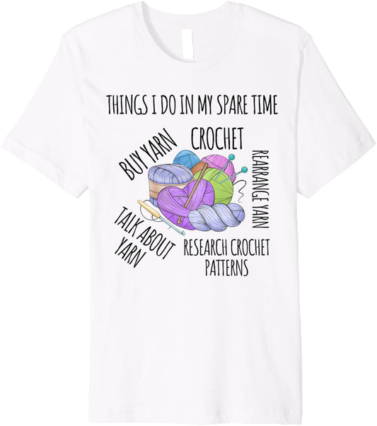 Funny Saying In My Spare Time Talk About Yarn Women Crochet Premium