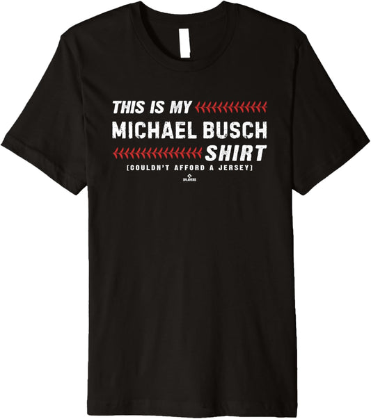 This Is My Shirt for Michael Busch Chicago Baseball MLBPA Premium