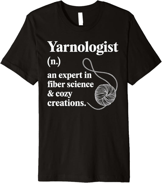 Yarnologist Crochet T Shirt for Yarn Enthusiasts Premium