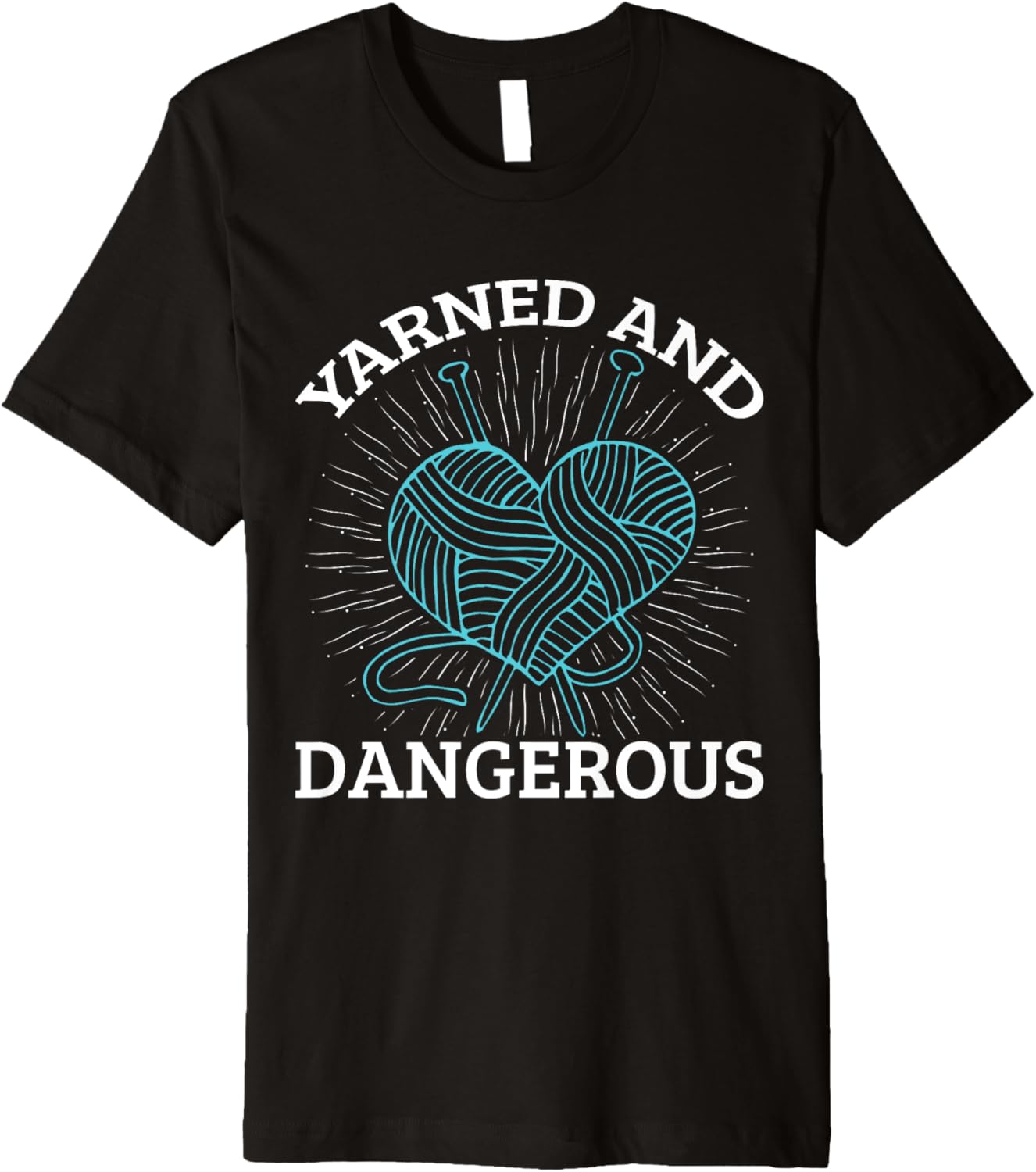 Yarn Collection YARNED AND DANGEROUS Funny Yarn Collector Premium