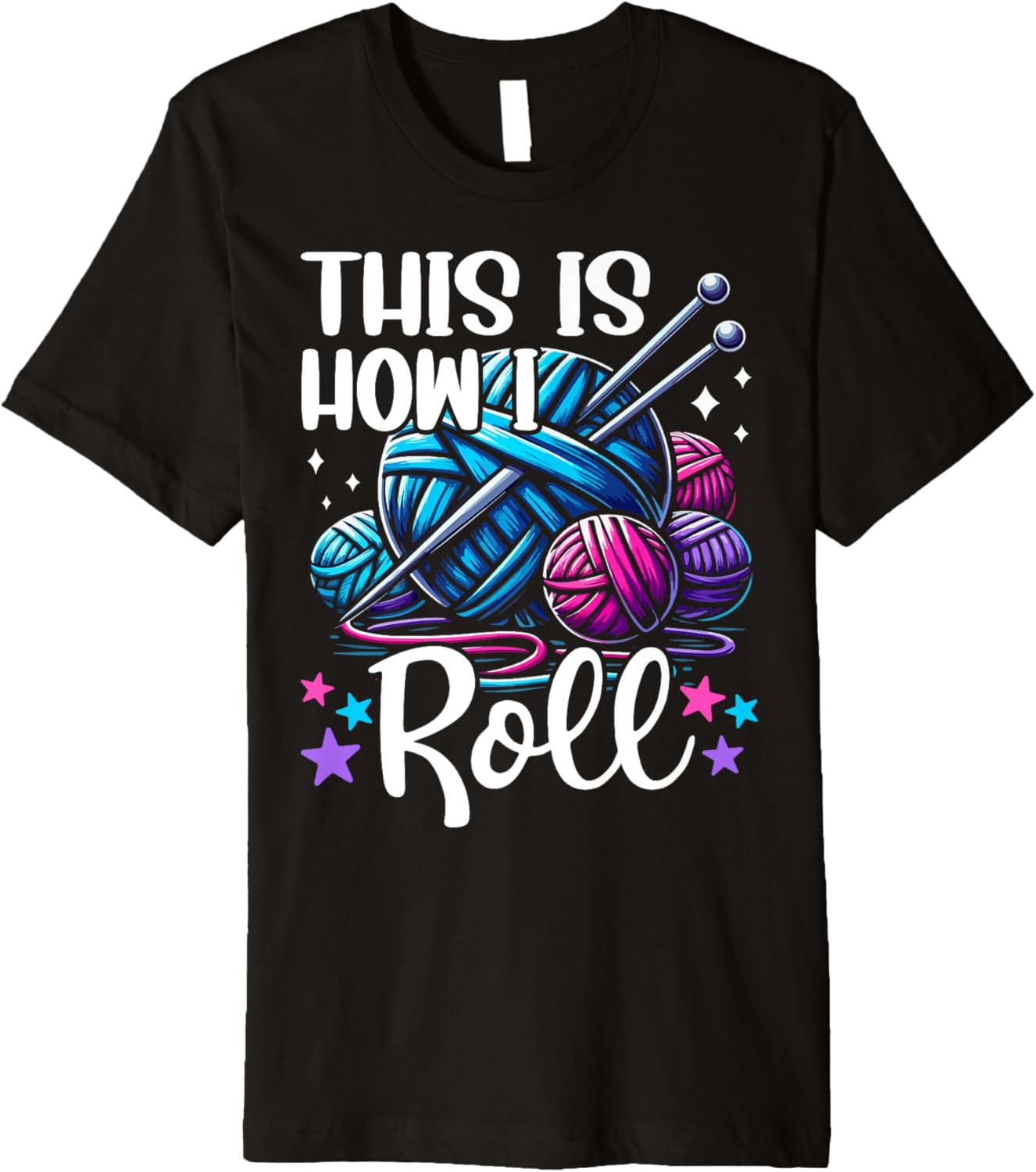 This Is How I Roll Knitting Lover Yarn Enthusiast Crocheting Premium