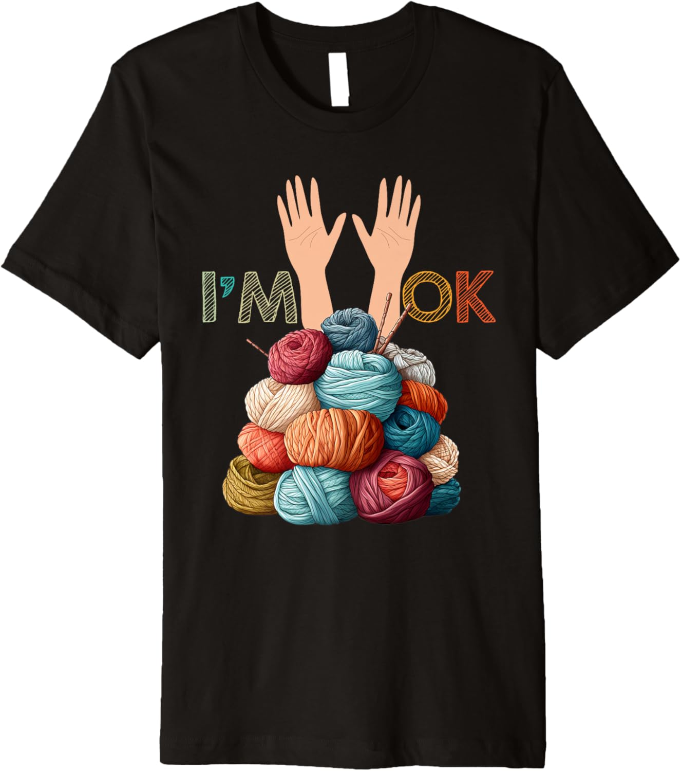 Yarn Collection I'M OKAY Funny Yarn Collector Premium