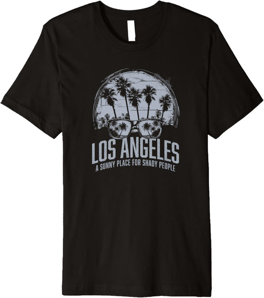 Funny Los Angeles souvenir T-shirt Sunny Place Shady People Premium