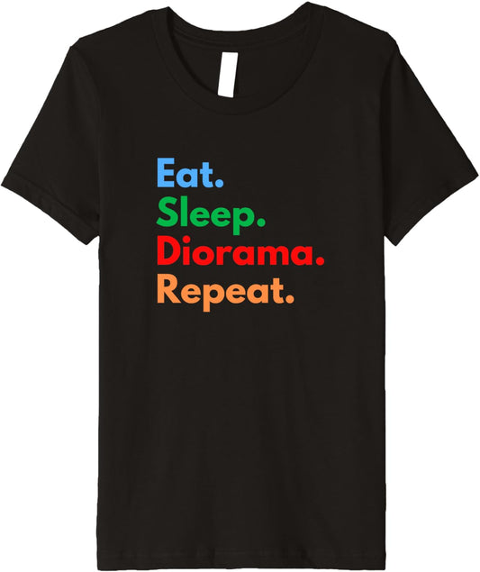 Eat Sleep Diorama Repeat - Model Makers, Hobbyists & Lovers Premium