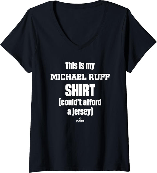 Womens This Is My Shirt Michael Ruff Prospect Baseball Fan Gear V-Neck