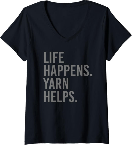 Womens life happens yarn helps V-Neck