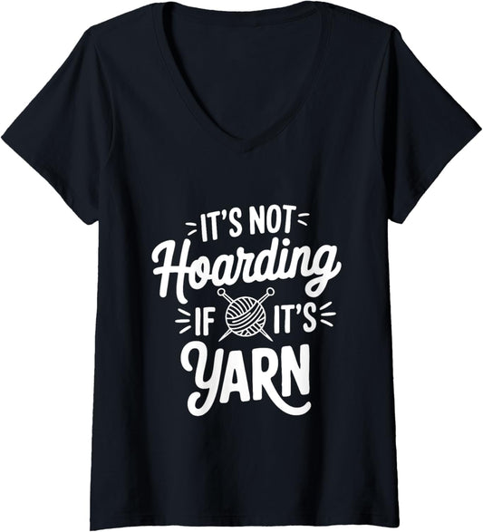 Womens It's not hoarding if it's yarn V-Neck
