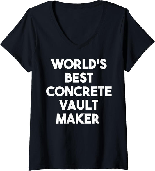Womens World's Best Concrete Vault Maker V-Neck