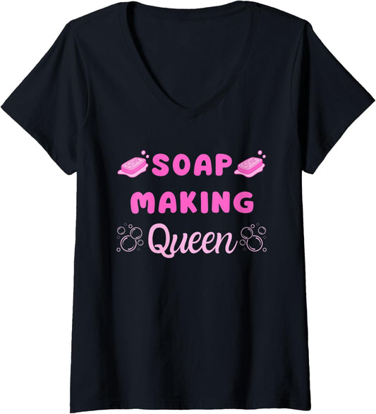 Womens Soap Making Queen Hobby Soapmaking Soap Maker V-Neck