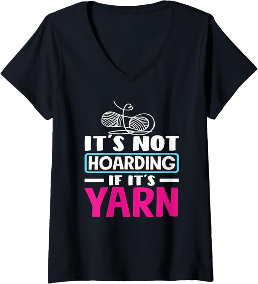 Womens Knitting Not Hoarding If It's Yarn Knitting V-Neck
