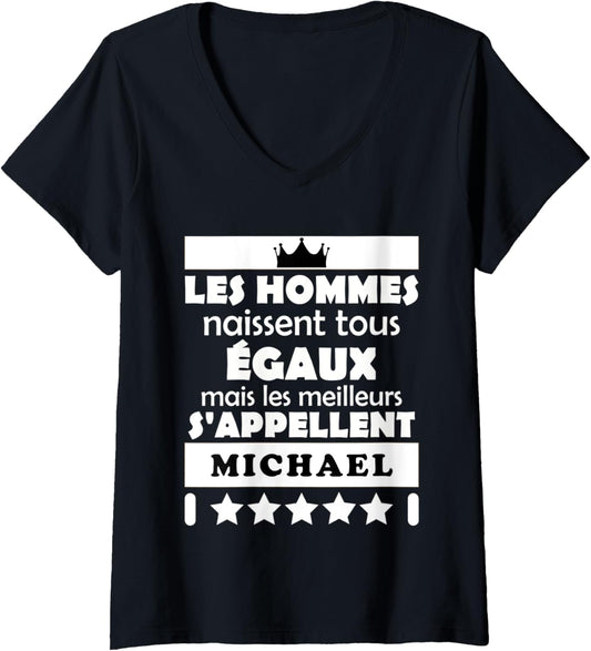 Womens les hommes nait tous égaux mais les meilleur MICHAEL V-Neck