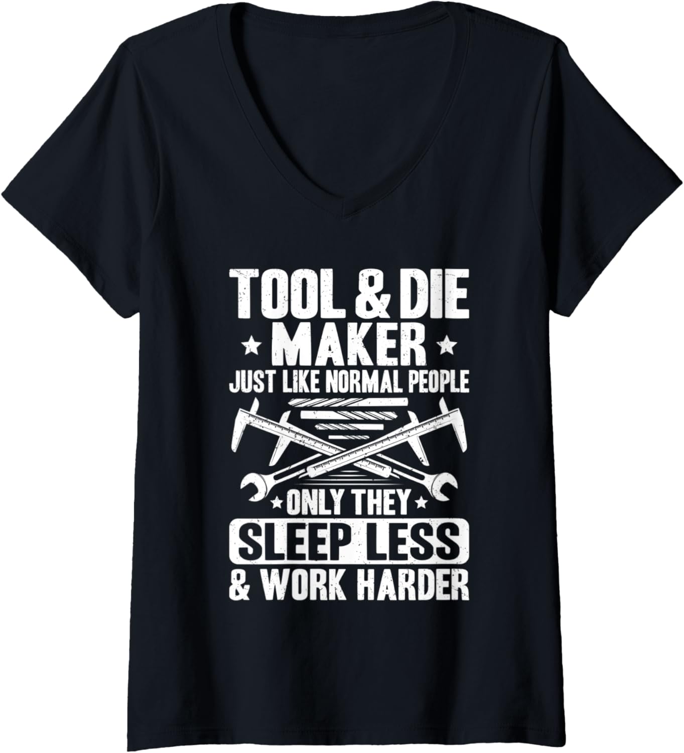 Womens Toolmaker Sleep Less Tool And Die Maker V-Neck