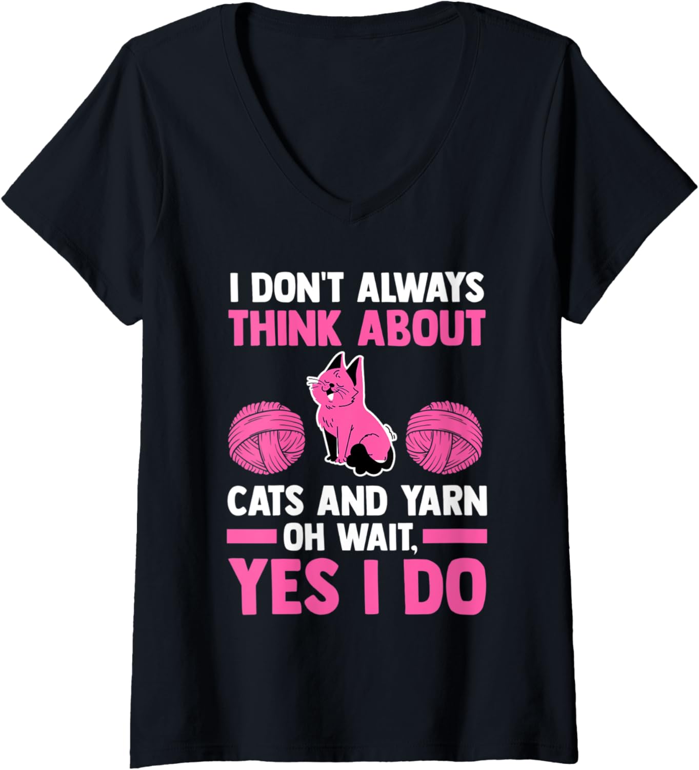Womens I don't always think about cats and yarn cat V-Neck