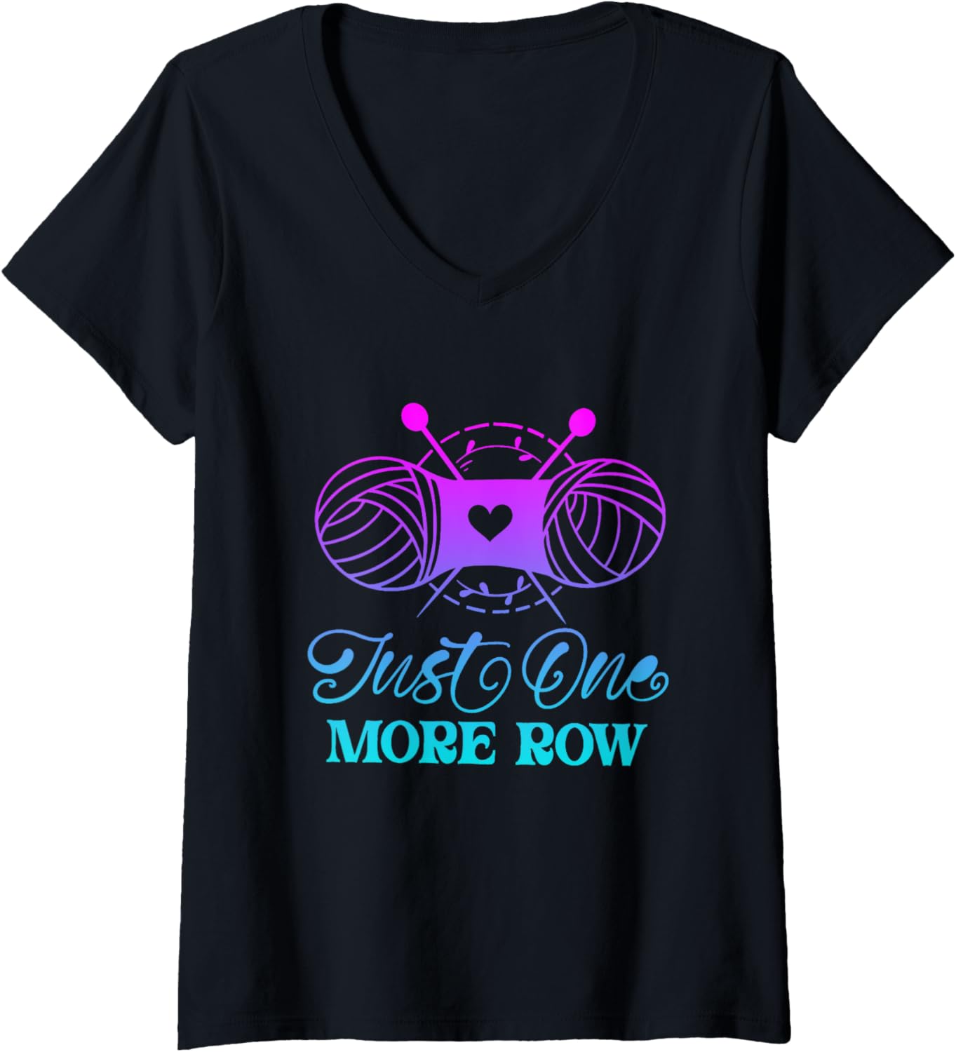 Womens Just One More Row Knitting T-Shirt Yarn Knitter Crochet V-Neck