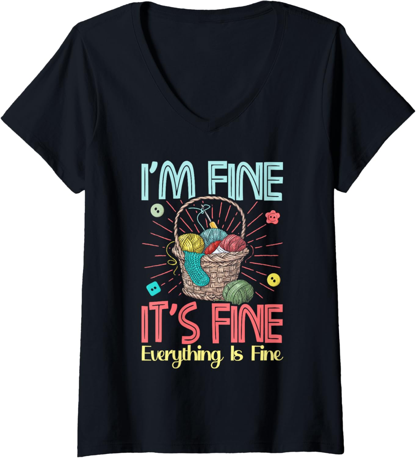 Womens I'm Fine It's Fine Everything is Fine Crochet Kitting Yarn V-Neck
