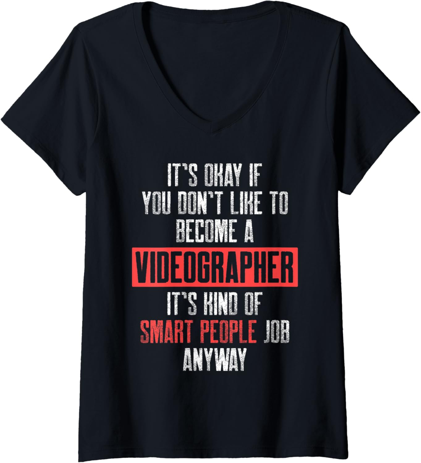 Womens Videographer Smart Videography Filmmaker Gift V-Neck