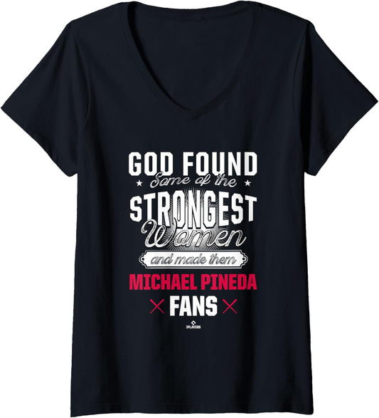 Womens God Found the Strongest Baseball Fans Michael Pineda V-Neck