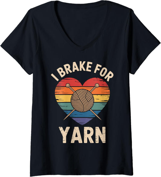 Womens I Brake For Yarn Funny Knitting Yarn Lover V-Neck