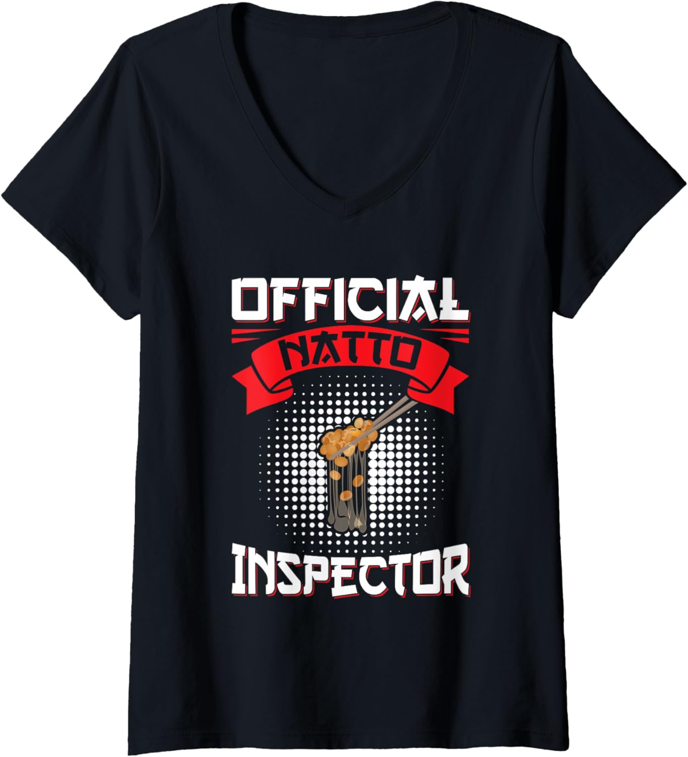 Womens Official Natto Inspector Design for a Natto maker V-Neck