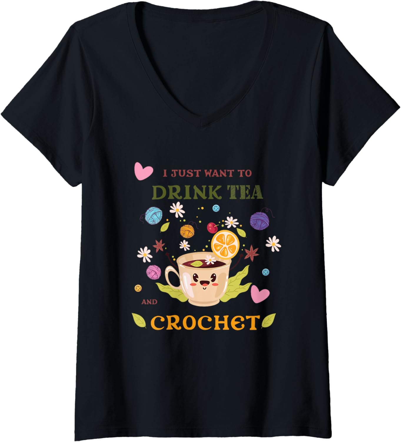 Womens I Just Want Tea And Crochet Funny Yarn Collecting V-Neck