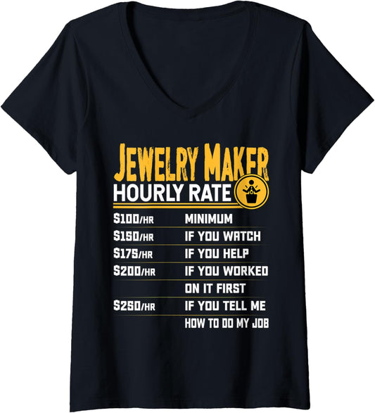 Womens Jewelry Maker Hourly Rate - Funny Jewelry Maker Jeweler V-Neck