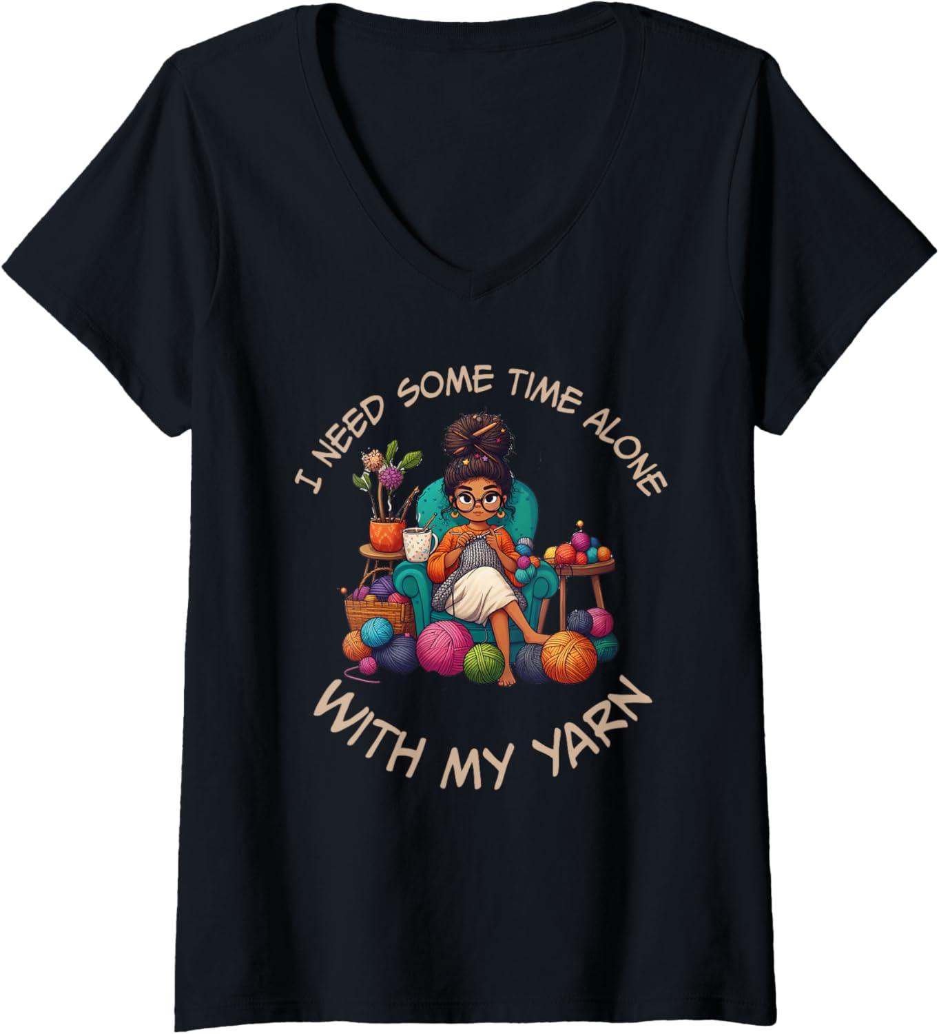 Womens Sewing Girl Knitting Knitter I need Some Time With My Yarn V-Neck