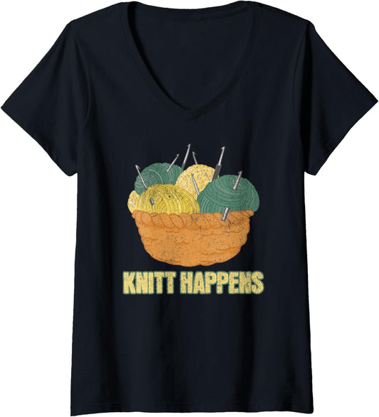 Womens Knitt Happens Funny Knitter Pun Crochet Yarn Lady Hoarding V-Neck