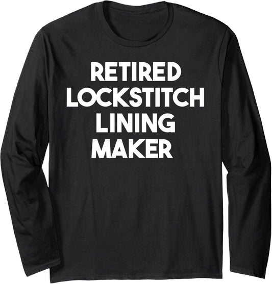 Retired Lockstitch Lining Maker Long Sleeve