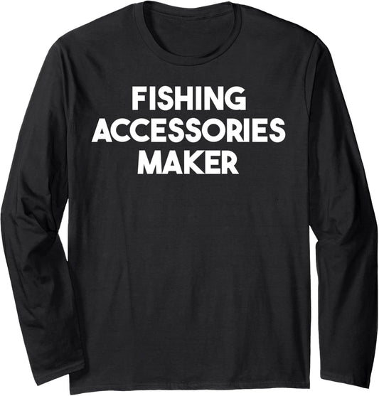 Fishing Accessories Maker Long Sleeve