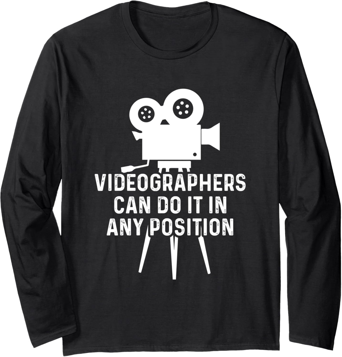 Videographer Position Videography Filmmaker Long Sleeve