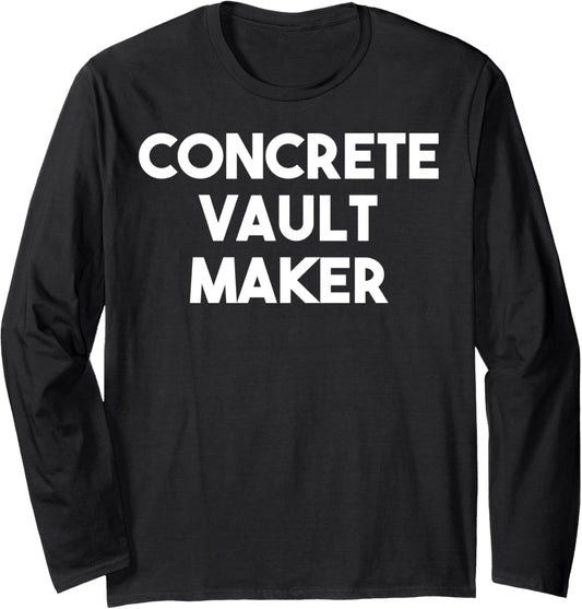 Concrete Vault Maker Long Sleeve