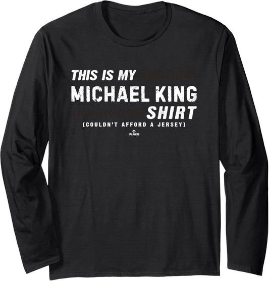 This Is My Shirt for Michael King San Diego Baseball MLBPA Long Sleeve