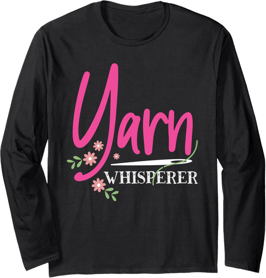 Embroidery Design For Yarn Whisperer Lovers Long Sleeve