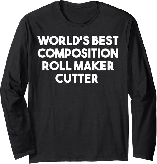 World's Best Composition Roll Maker Cutter Long Sleeve
