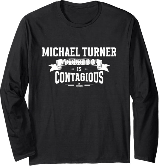 Attitude Is Contagious Michael Turner Prospect Baseball Fan Long Sleeve