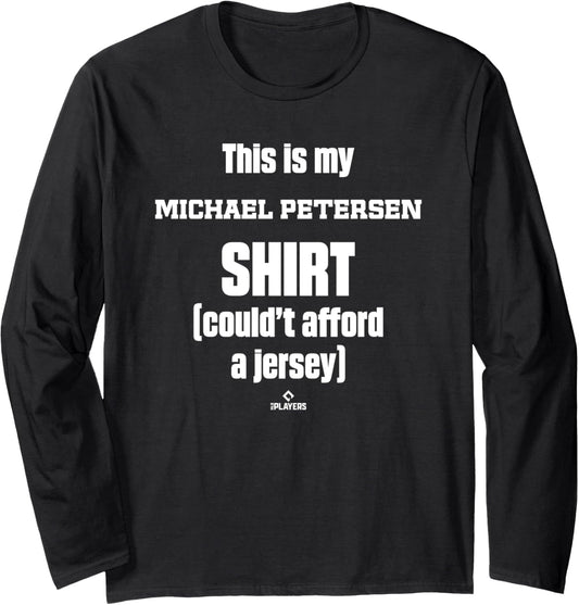 This Is My Shirt Michael Petersen Prospect Baseball Fan Gear Long Sleeve