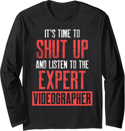 Videographer Listen Videography Filmmaker Gift Long Sleeve