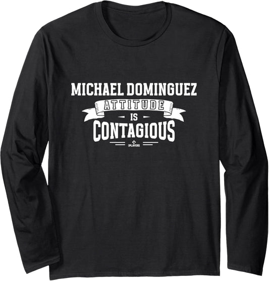 Attitude Is Contagious Michael Dominguez Prospect Baseball Long Sleeve