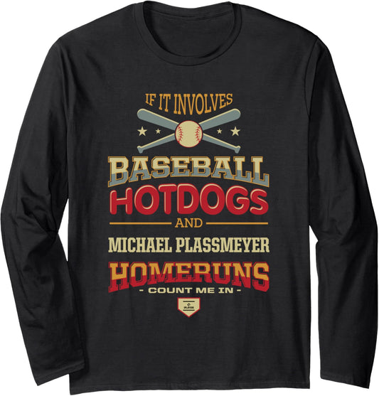 Baseball, Hotdogs and Michael Plassmeyer Prospect Baseball Long Sleeve