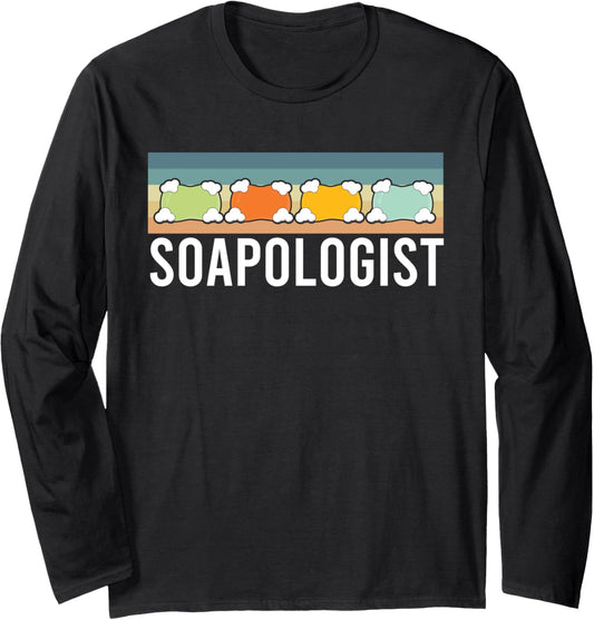 Soapologist Soap Making Soap Maker Long Sleeve