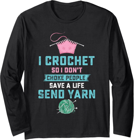 Funny Crochet Yarn Quilting Knitting Long Sleeve