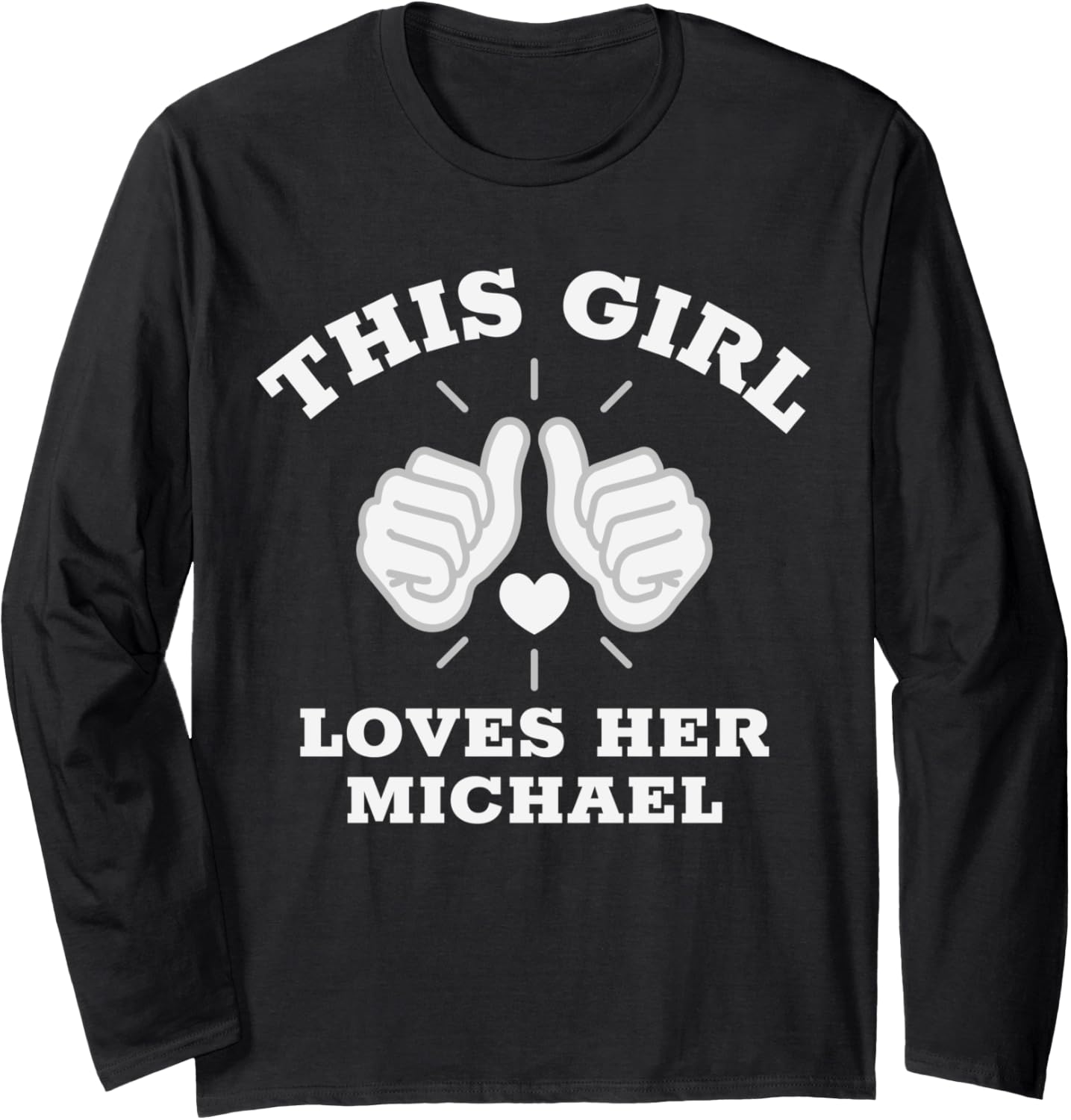 This Girl Loves Her Michael Long Sleeve