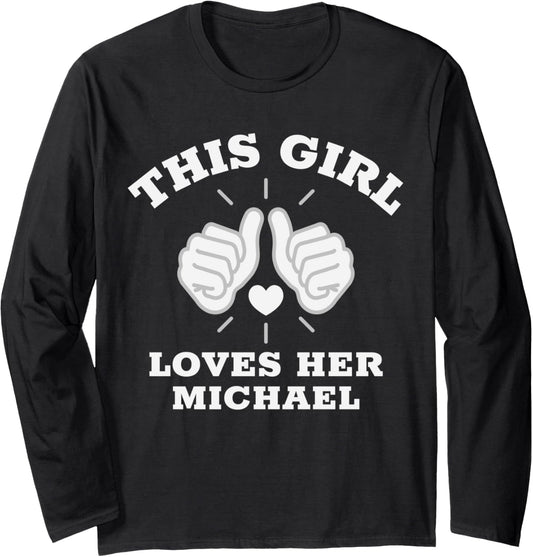This Girl Loves Her Michael Long Sleeve