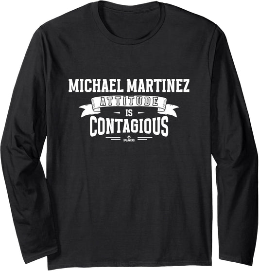Attitude Is Contagious Michael Martinez Prospect Baseball Long Sleeve