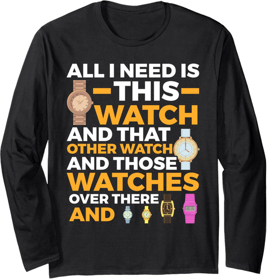 Watch Collector Watch Collecting Wristwatch Watchmaker Long Sleeve
