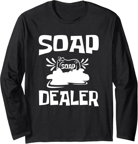 Soap Dealer Soap Making Soap Maker Long Sleeve